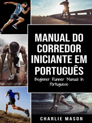 cover image of Manual Do Corredor Iniciante Em português/ Beginner Runner Manual In Portuguese
